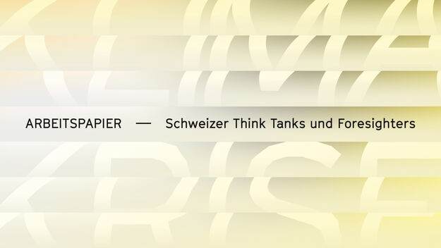 Schweizer Think Tanks