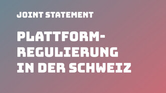 Publikation Dezentrum Plattformregulierung Schweiz Statement